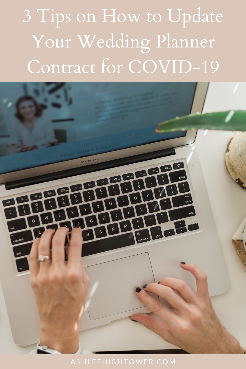 how to update your wedding planner contract during COVID-19, tips featured by top US attorney for Creatives, Ashlee Hightower